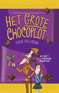 Het grote chocoplot - Chris Callaghan - ebook