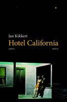 Hotel California - Jan Kikkert - ebook