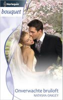 Onverwachte bruiloft - Natasha Oakley - ebook