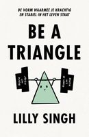 Be a Triangle - Lilly Singh - ebook