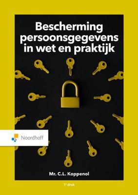 Bescherming persoonsgegevens in wet en praktijk (Paperback)