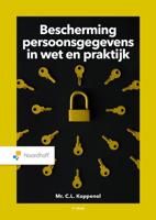 Bescherming persoonsgegevens in wet en praktijk (Paperback)