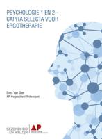 Psychologie 1 en 2 - Capita Selecta voor Ergotherapie (Paperback)