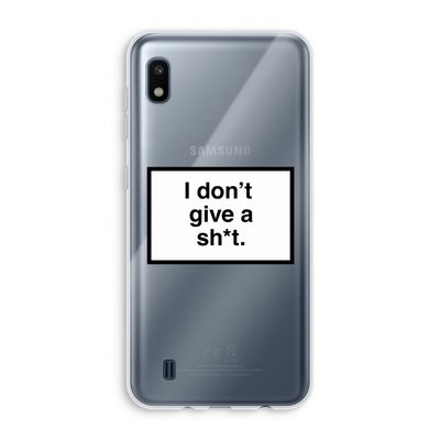 Don't give a shit: Samsung Galaxy A10 Transparant Hoesje
