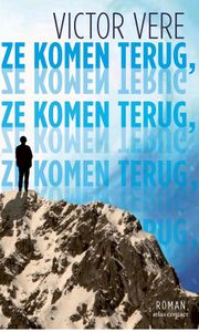 Ze komen terug, ze komen terug - Victor Vere - ebook