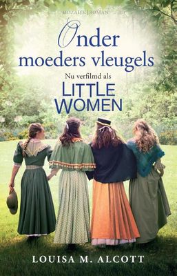 Onder moeders vleugels - Louisa May Alcott - Paperback (9789029729451) Onder moeders vleugels - Louisa May Alcott - Paperback (9789029729451)