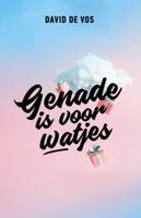Genade is voor watjes (Paperback)
