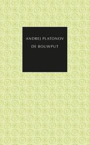 De bouwput - Andrej Platonov - ebook