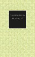 De bouwput - Andrej Platonov - ebook