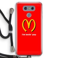 I'm lovin' you: LG G6 Transparant Hoesje met koord