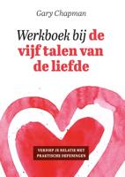 Werkboek bij de vijf talen van de liefde (Paperback) Werkboek bij de vijf talen van de liefde (Paperback)