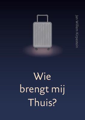 Wie brengt mij thuis? (Paperback)
