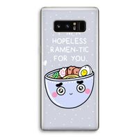 I'm A Hopeless Ramen-Tic For You: Samsung Galaxy Note 8 Transparant Hoesje
