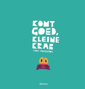 Komt goed, Kleine Krab (Hardback)