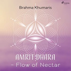 Amrit Dhara - Flow of Nectar