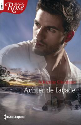 Achter de façade - Adrienne Giordano - ebook