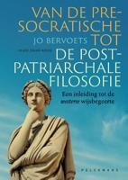 Van de presocratische tot de postpatriarchale filosofie (Paperback)