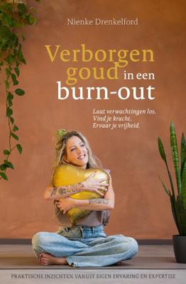 Verborgen goud in een burn-out (Paperback)