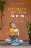 Verborgen goud in een burn-out (Paperback)