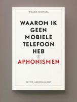 Waarom ik geen mobiele telefoon heb (Paperback)