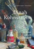 Dinah Kohnstamm en haar album amicorum (Hardback)