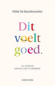 Dit voelt goed - Hilde De Baerdemaeker - ebook