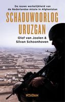 Schaduwoorlog Uruzgan - Olof van Joolen, Silvan Schoonhoven - ebook