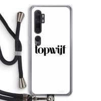 Topwijf Wit: Xiaomi Mi Note 10 Transparant Hoesje met koord