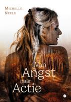 Van Angst naar Actie (Paperback)