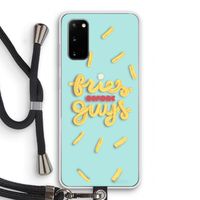 Always fries: Samsung Galaxy S20 Transparant Hoesje met koord