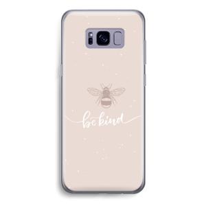 Be(e) kind: Samsung Galaxy S8 Transparant Hoesje