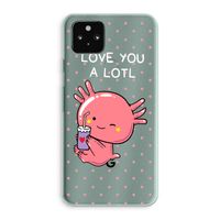 Love You A Lotl: Google Pixel 5a 5G Transparant Hoesje