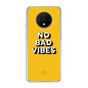 No Bad Vibes: OnePlus 7T Transparant Hoesje