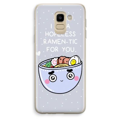 I'm A Hopeless Ramen-Tic For You: Samsung Galaxy J6 (2018) Transparant Hoesje