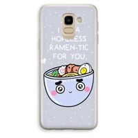 I'm A Hopeless Ramen-Tic For You: Samsung Galaxy J6 (2018) Transparant Hoesje