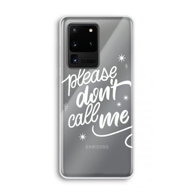 Don't call: Samsung Galaxy S20 Ultra Transparant Hoesje