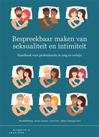 Bespreekbaar maken van seksualiteit en intimiteit (Paperback)