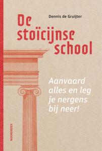 De stoïcijnse school (Paperback)