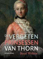 De vergeten prinsessen van Thorn (1700-1794) (Hardback)