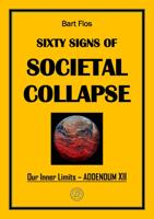 Sixty Signs of Societal Collapse - Bart Flos - ebook
