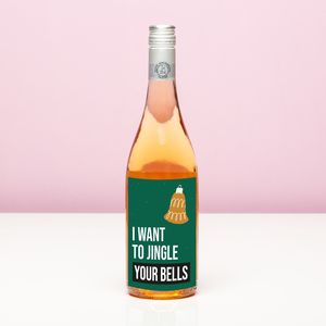Kerst wijnfles I want to jingle your bells - Rosé (Blush Rosé)