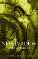 Kind van de wegen Nevelvrouw (Paperback)