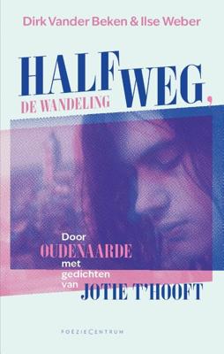 Halfweg, de wandeling (Paperback)