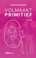 Volmaakt primitief (Paperback)