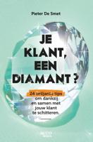 Je klant, een diamant? (Paperback)