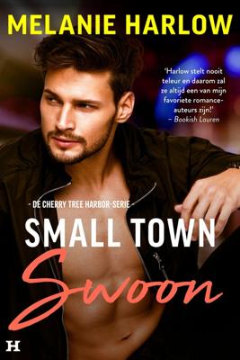 Small Town Swoon - Melanie Harlow - ebook