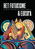 Futurisme & Europa (Hardback)
