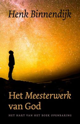 Het Meesterwerk van God - Henk Binnendijk - eBook (9789043528320) Het Meesterwerk van God - Henk Binnendijk - eBook (9789043528320)