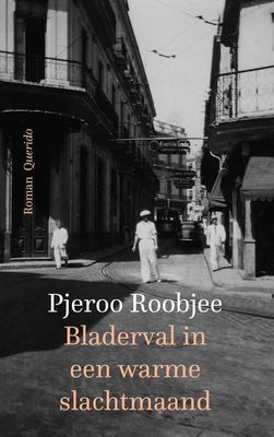 Bladerval in een warme slachtmaand - Pjeroo Roobjee - eBook (9789021470658)