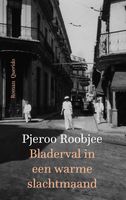 Bladerval in een warme slachtmaand - Pjeroo Roobjee - eBook (9789021470658) - thumbnail